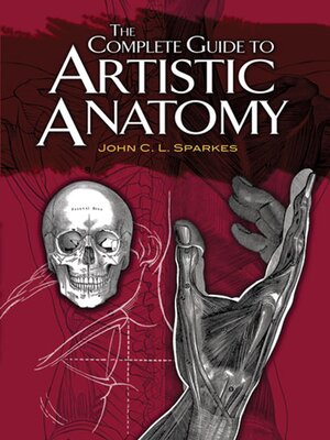 cover image of The Complete Guide to Artistic Anatomy